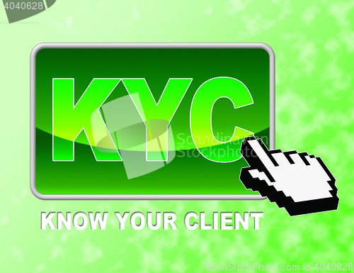 Image of Kyc Button Shows Know Your Client And Business