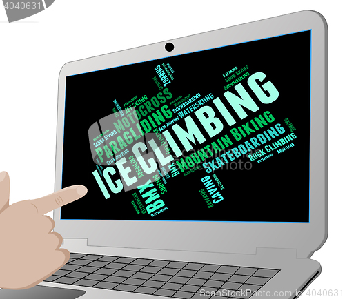 Image of Ice Climbing Means Iceclimbing Text And Mountaineering