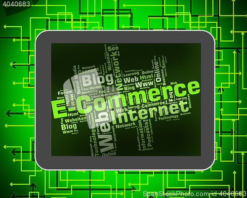Image of Ecommerce Word Indicates Online Business And Biz