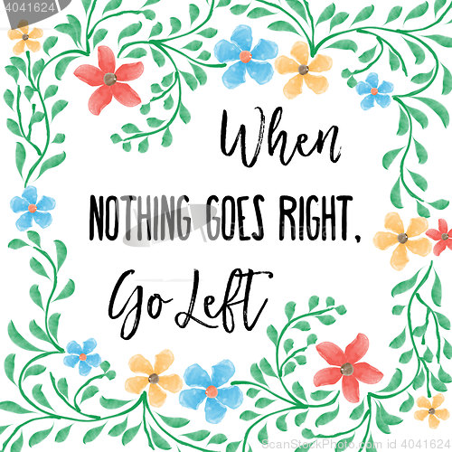 Image of beautiful life quote with floral watercolor background