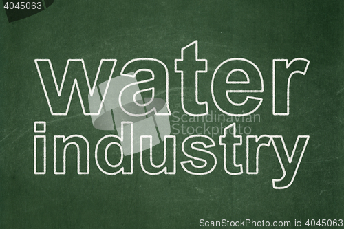 Image of Manufacuring concept: Water Industry on chalkboard background