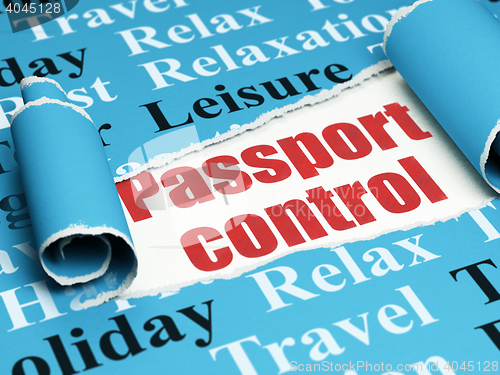 Image of Tourism concept: red text Passport Control under the piece of  torn paper