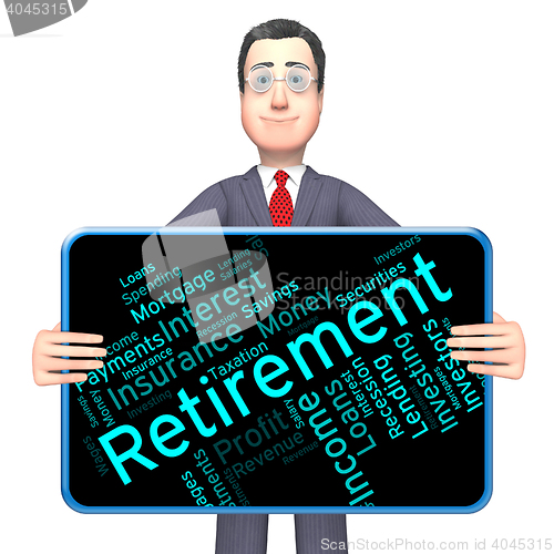 Image of Retirement Word Shows Finish Work And Pensioner