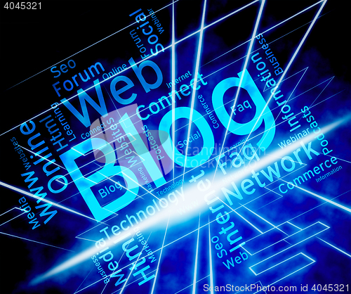 Image of Blog Word Indicates Website Words And Weblog
