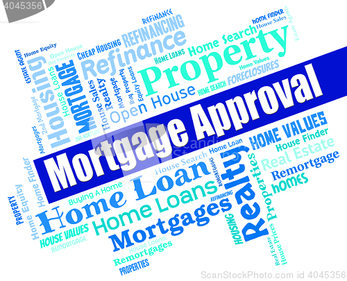 Image of Mortgage Approval Shows Real Estate And Approve
