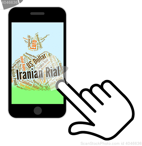 Image of Iranian Rial Means Foreign Exchange And Banknotes