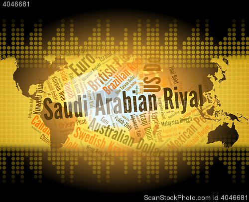 Image of Saudi Arabian Riyal Means Foreign Currency And Banknote