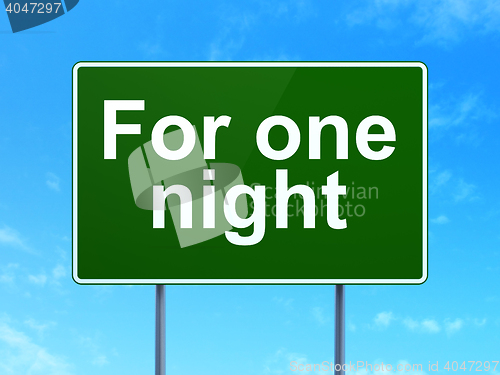 Image of Vacation concept: For One Night on road sign background