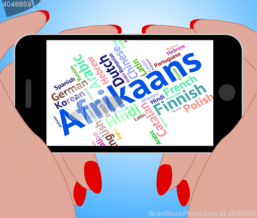 Image of Afrikaans Word Represents Foreign Language And Communication