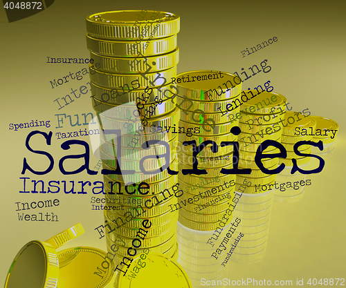 Image of Salaries Word Indicates Income Money And Pay