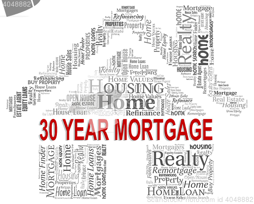 Image of Thirty Year Mortgage Represents Home Loan And Borrow