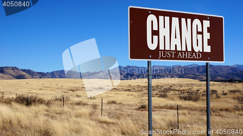 Image of Change Just Ahead brown road sign