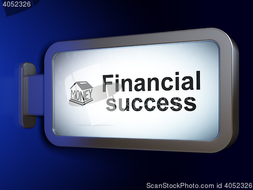 Image of Banking concept: Financial Success and Money Box on billboard background