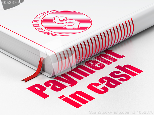 Image of Banking concept: book Dollar Coin, Payment In Cash on white background