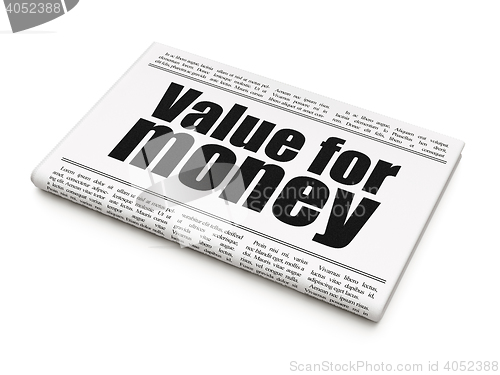 Image of Money concept: newspaper headline Value For Money