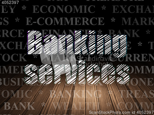 Image of Banking concept: Banking Services in grunge dark room