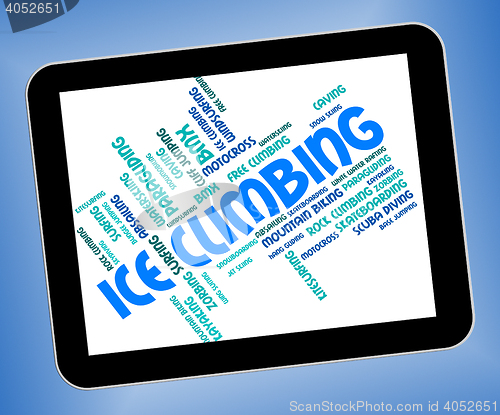 Image of Ice Climbing Represents Text Word And Wordcloud