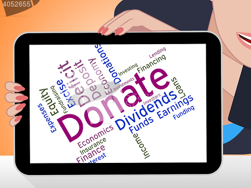 Image of Donate Word Represents Give Donation And Support