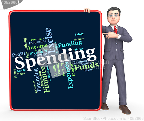 Image of Spending Word Indicates Words Buying And Text
