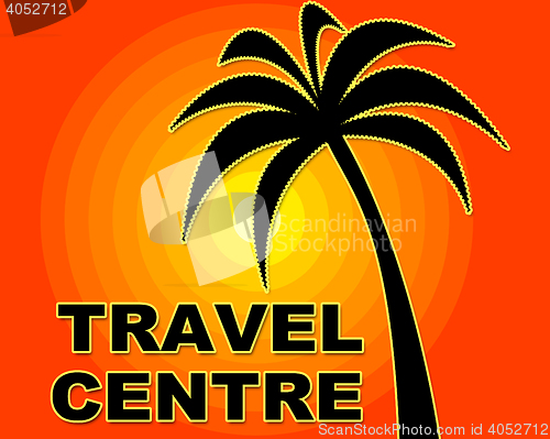 Image of Travel Centre Represents Holiday Agencies And Vacational