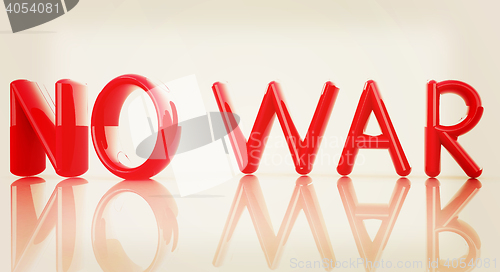 Image of \"No war\" text. 3D illustration. Vintage style.