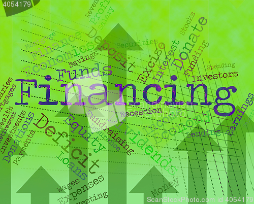 Image of Financing Word Indicates Business Financial And Trading