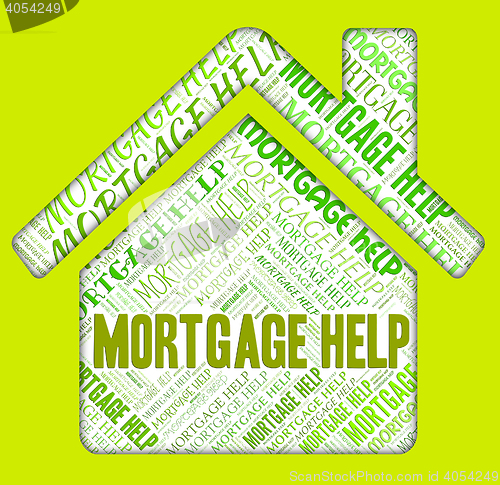 Image of Mortgage Help Represents Home Loan And Advice