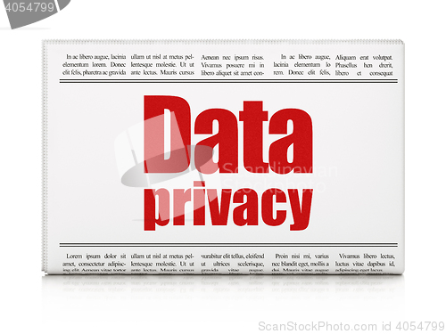 Image of Safety concept: newspaper headline Data Privacy