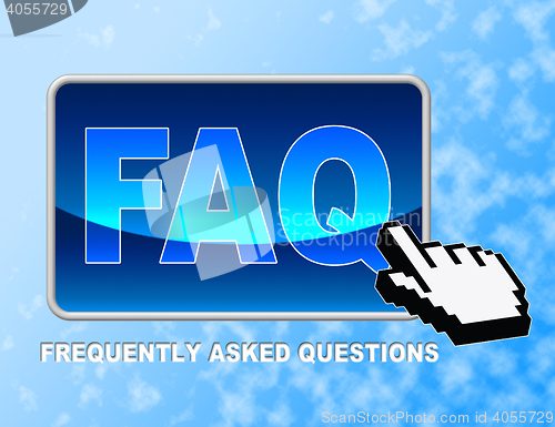 Image of Faq Button Shows Frequently Asked Questions And Answer