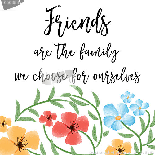 Image of beautiful friendship quote with floral watercolor background