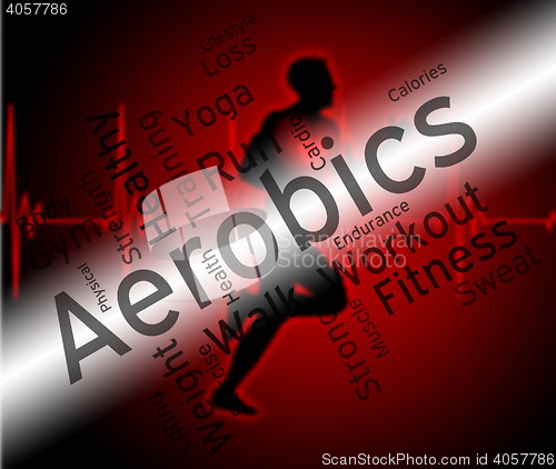 Image of Aerobics Words Means Working Out And Exercise