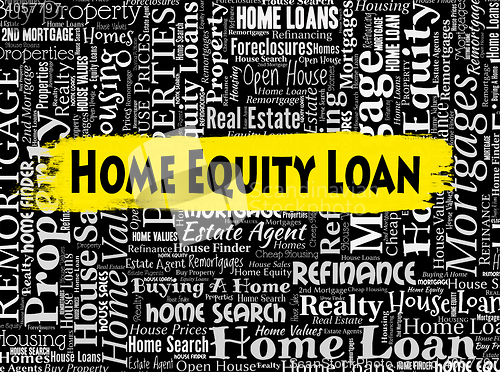 Image of Home Equity Loan Means Property Borrows And Capital