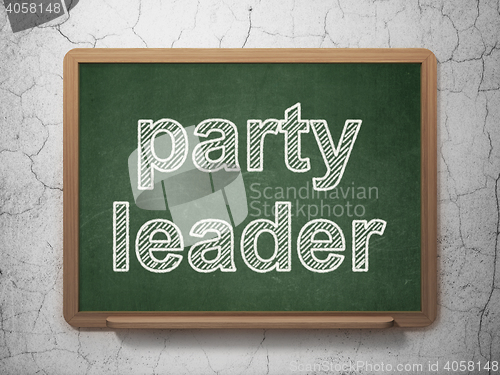 Image of Politics concept: Party Leader on chalkboard background