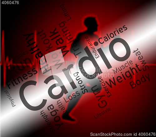 Image of Cardio Word Indicates Get Fit And Exercise