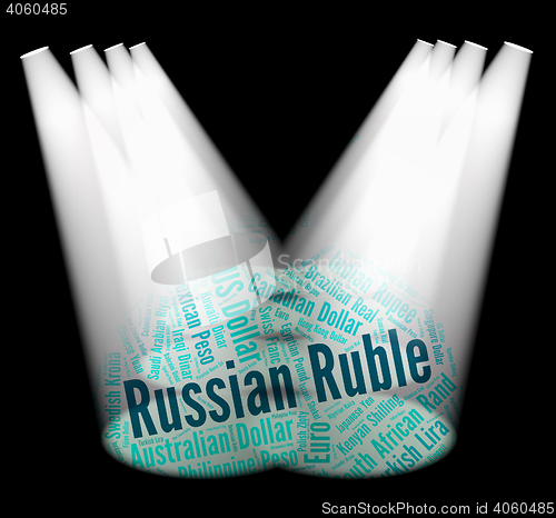 Image of Russian Ruble Indicates Foreign Currency And Exchange