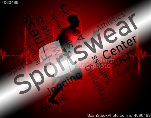 Image of Sportswear Word Indicates Shirt Garments And Words