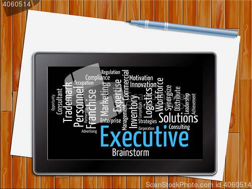 Image of Executive Word Indicates Senior Manager And Md Tablet