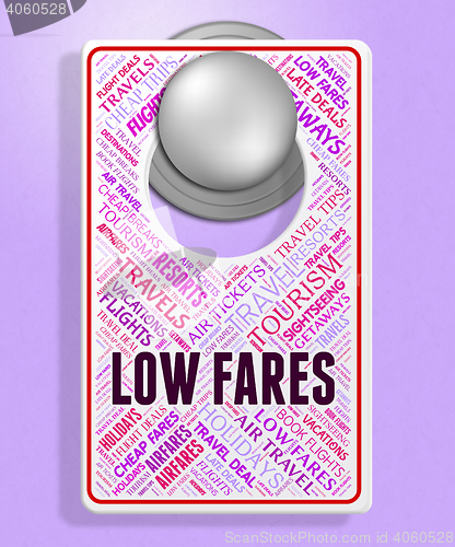 Image of Low Fares Represents Placard Cheapest And Fee