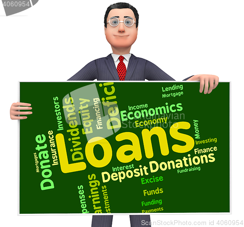 Image of Loans Word Represents Fund Lent And Text