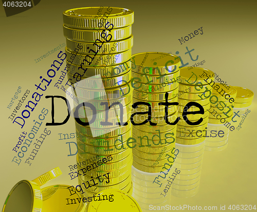 Image of Donate Word Shows Contributions Give And Supporter