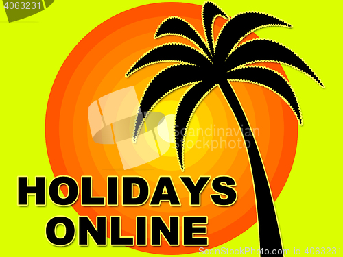 Image of Holidays Online Means Web Site And Break