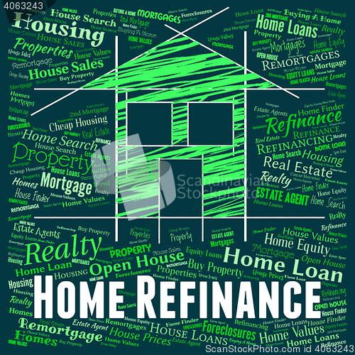 Image of Home Refinance Represents Properties Property And Debt