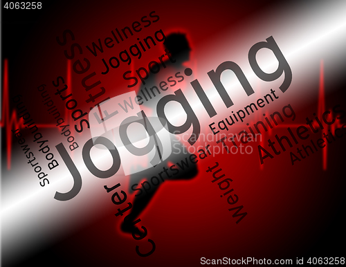 Image of Jogging Word Shows Exercise Workout And Health