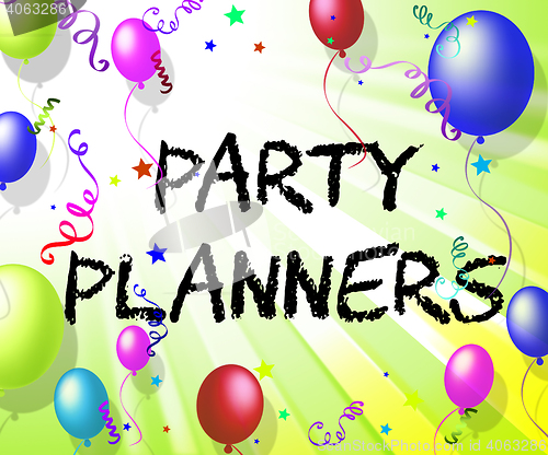 Image of Party Planners Means Celebration Celebrations And Decoration