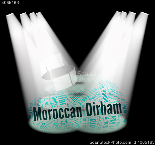 Image of Moroccan Dirham Represents Morocco Dirhams And Banknote