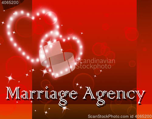 Image of Marriage Agency Means Service Weddings And Companies