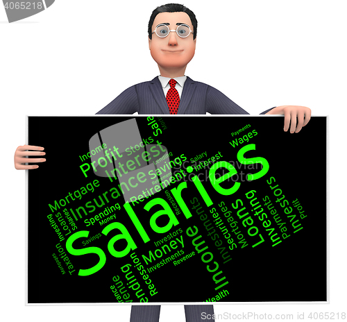 Image of Salaries Word Shows Remuneration Pay And Text