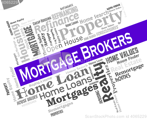 Image of Mortgage Brokers Represents Home Loan And Borrowing