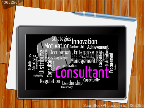 Image of Consultant Word Indicates Advisers Wordclouds And Expert Tablet