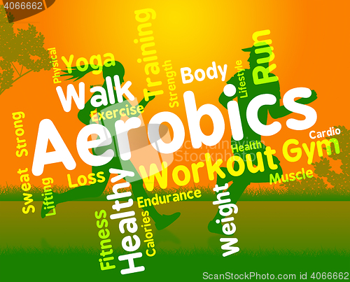 Image of Aerobics Words Shows Get Fit And Cardio